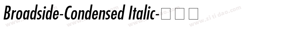 Broadside-Condensed Italic字体转换